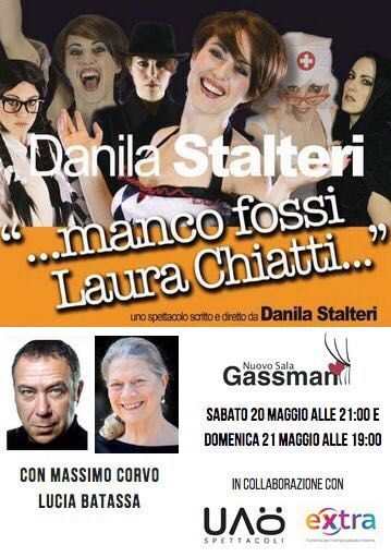 Locandina "... manco fossi Laura Chiatti..."